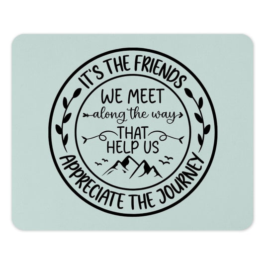 Friends Journey Mouse Pad, Friendship Quote Gift, Appreciate Friends, Mountain Scene, Desk Decor, Motivational Mousepad - Tawshia
