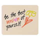 Be the Best Version of Yourself Mouse Pad, Motivational Mousepad, Desk Accessories, Inspirational Quote, Floral Art, Cute Mousepad - Tawshia