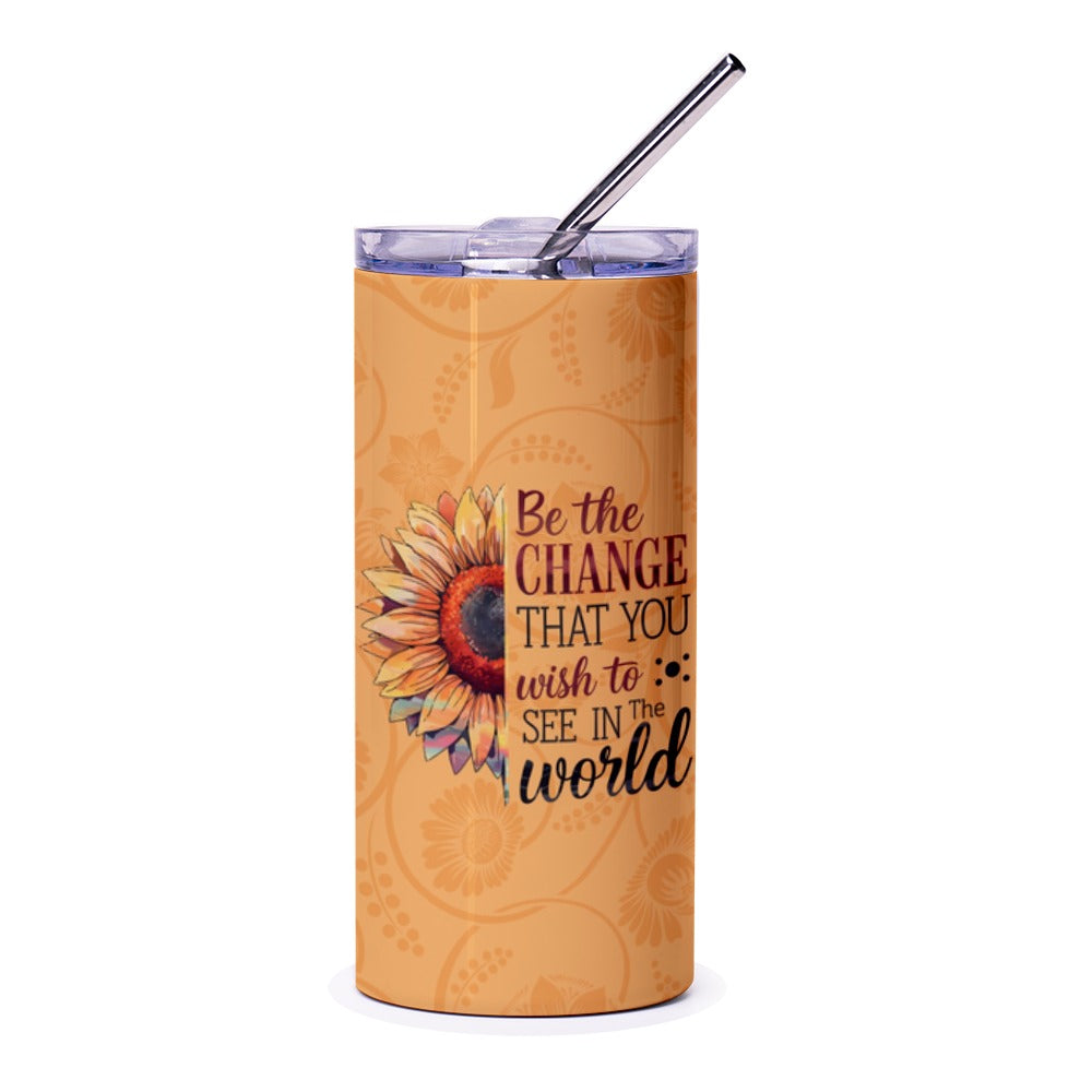 Sunflower Tumbler, Inspirational Quote Tumbler, Change the World, Motivational Tumbler, Floral Tumbler, Gift for Her, Travel Tumbler - Tawshia