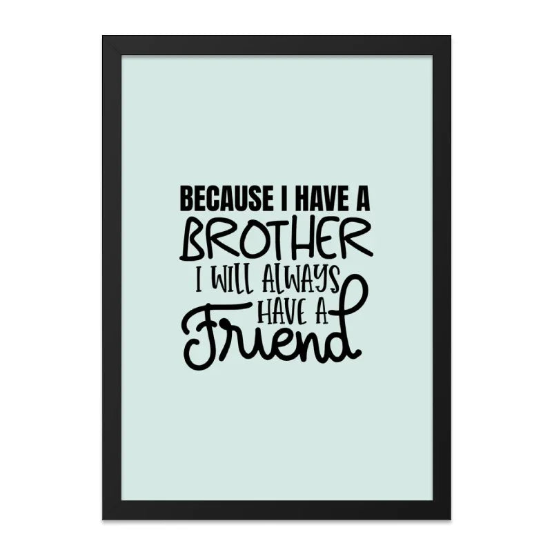 Brother Friend Wall Art, Sibling Love Decor, Family Gift Idea, Brother Quote Print, Friendship Saying Wall Decor, Home Decor Gift - Tawshia
