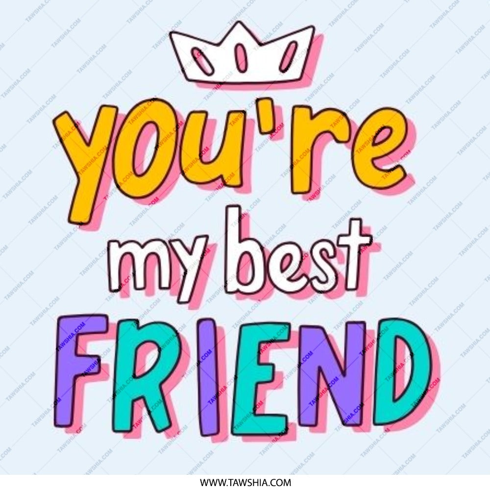 You're My Best Friend Pinback Button, Cute Friendship Button, BFF Gift, Best Friends Forever Present, Friendship Day, Colorful Accessory - Tawshia