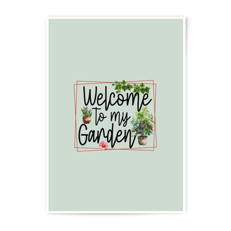 Welcome to my Garden Photographic Print, Cactus Art, Gardening Gift, Plant Decor, Home Decor, Botanical Art Print - Tawshia