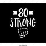 80 Strong Backpack, Birthday Gift Idea, Milestone Birthday Backpack, Age Proud, Powerful 80, Celebration Gift Backpack, Unique Backpack - Tawshia