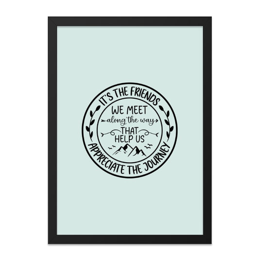Friends Wall Art, Motivational Art Print, Friendship Quote Decor, Inspirational Home Decor, Journey Gift - Tawshia
