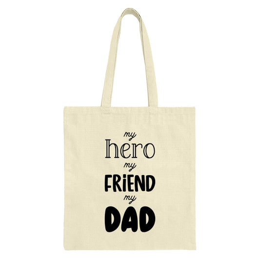 My Hero My Friend My Dad Tote Bag, Father's Day Gift, Best Dad Ever, Appreciation Gift, Everyday Tote, Dad Gift, Carry All Bag - Tawshia