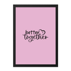 Better Together Wall Art, Love Quote Decor, Romantic Wall Print, Anniversary Gift, Home Decor, Minimalist Art - Tawshia