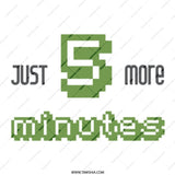 Just 5 More Minutes Mug, Funny Mug, Gamer Mug, Coffee Mug, Gift For Him, Gift For Her, Procrastination Mug - Tawshia