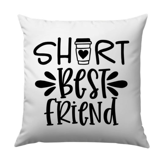 Short Best Friend Coffee Pillow, Funny Friendship Gift, Besties Throw Pillow, Gift For Best Friend, Friendship Quote Cushion, Cute Pillow - Tawshia