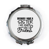 Sister Friend Pocket Mirror, Sister Gift, Sister Birthday, Best Friend Gift, Compact Mirror, Personalized Gift - Tawshia
