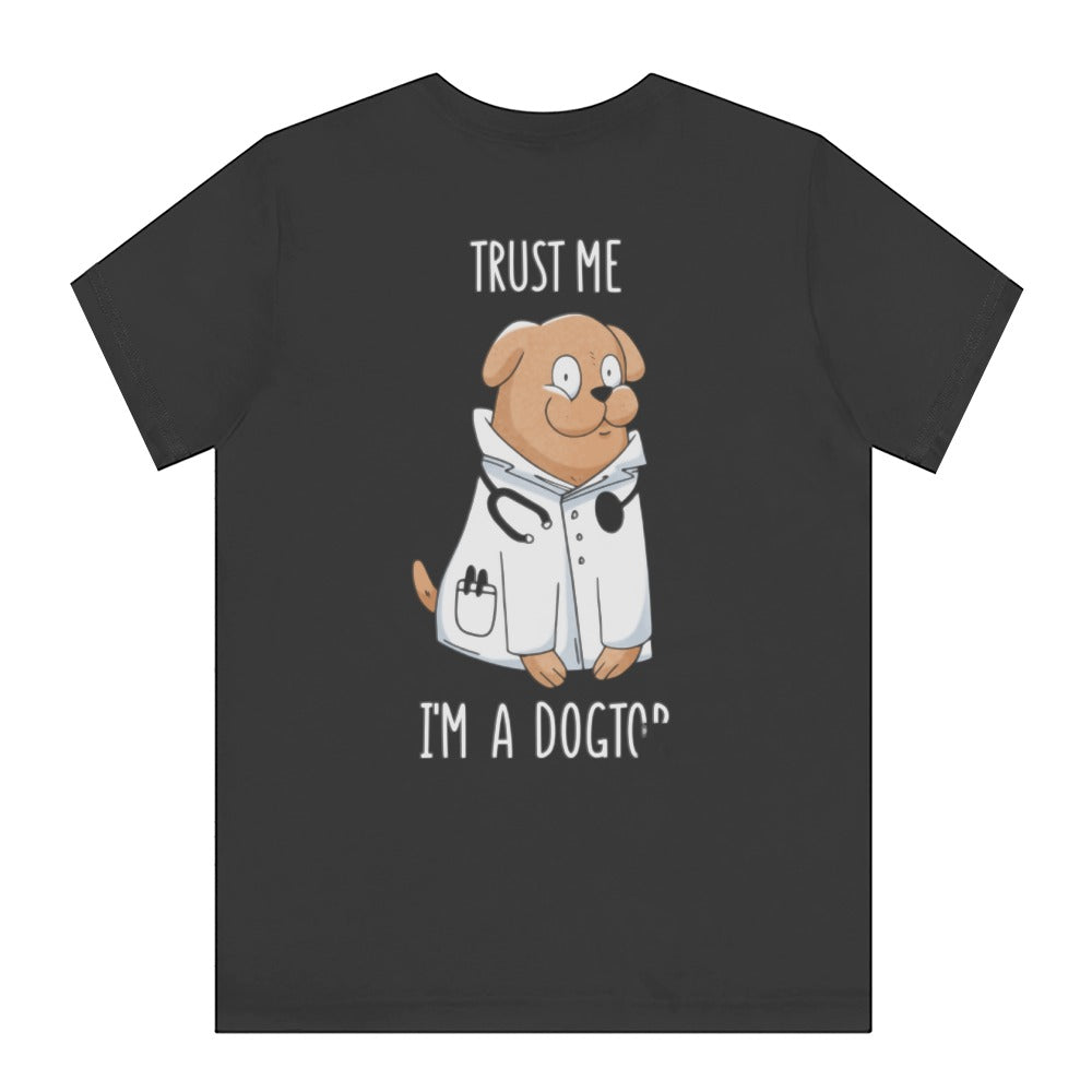 Trust Me I'm A Dogtor Cute Animal Design T-shirt product type