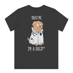 Trust Me I'm A Dogtor Cute Animal Design T-shirt product type