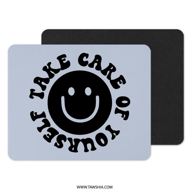 Take Care of Yourself Mouse Pad, Smiley Face, Cute Desk Decor, Positive Vibes, Motivational Gift, Fun Office Accessory - Tawshia