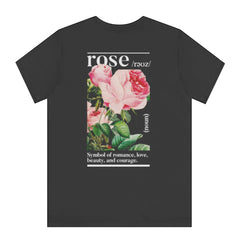 Symbol of Romance Love Beauty and Courage T-shirt product