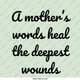 Mother's Healing Words Pinback Button, Inspirational Button, Mom Quote Button, Gift for Mother, Sentimental Keepsake Button - Tawshia