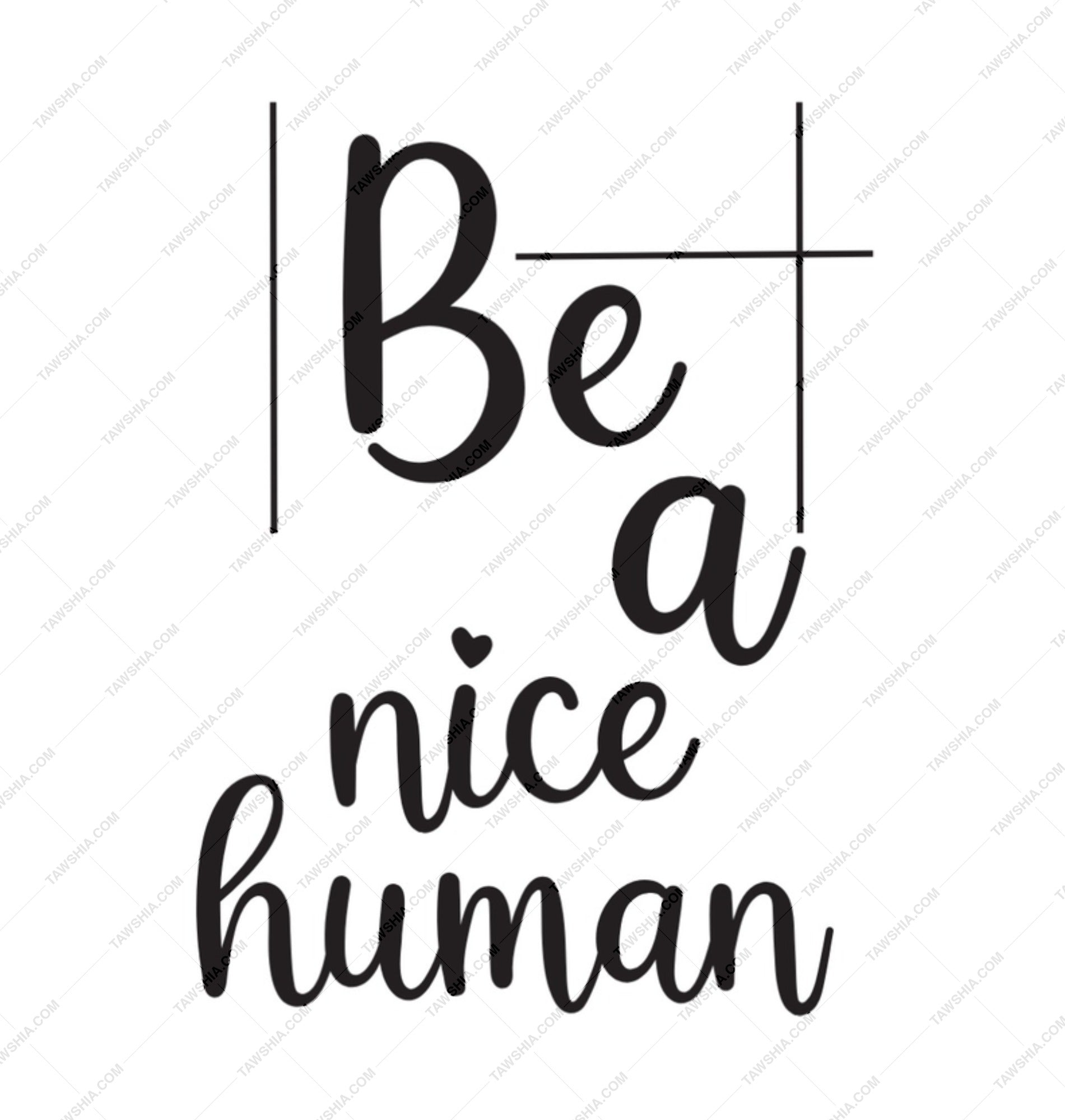 Be A Nice Human Mug, Motivational Mug, Kindness Coffee Mug, Inspirational Quote Mug, Positive Vibes, Gift for Friend, Unique Mug - Tawshia