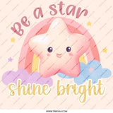 Be a Star Pinback Button, Shine Bright, Cute Star, Rainbow, Cloud, Motivational Pin, Positive Vibes, Encouragement Gift, Best Selling - Tawshia
