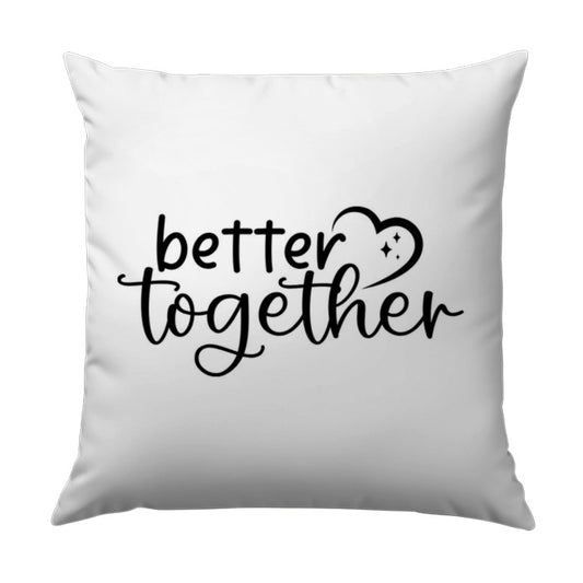 Better Together Throw Pillow, Couple Gift, Anniversary Gift Idea, Home Decor Pillow, Decorative Pillow, Wedding Gift Pillow - Tawshia