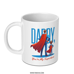 Daddy You're My Superhero Mug product type