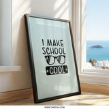 School Cool Wall Art, Classroom Decor, Student Gift, Teacher Appreciation, Educational Print, Back to School, Graduation Gift - Tawshia