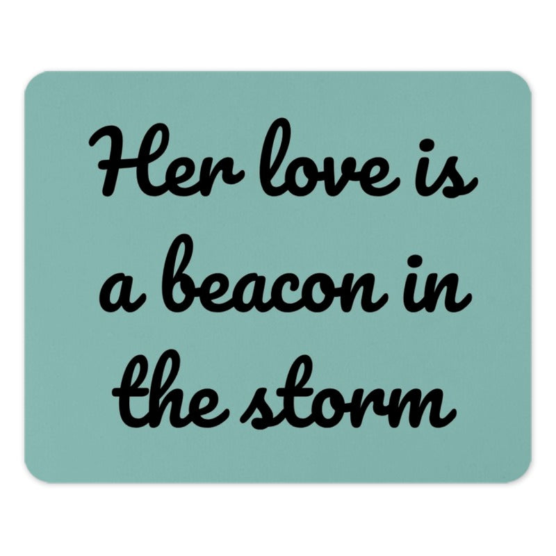 Beacon of Love Mouse Pad, Inspirational Quote, Storm Mousepad, Encouragement Gift, Teal Office Decor, Desk Accessories, Cute Mousepad - Tawshia
