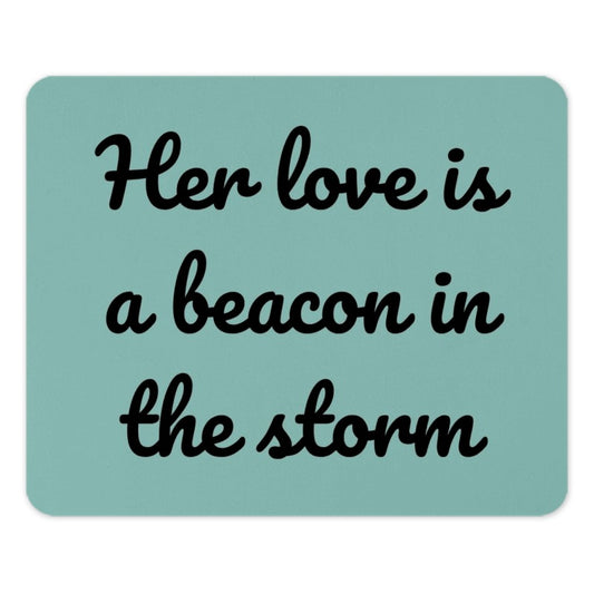 Beacon of Love Mouse Pad, Inspirational Quote, Storm Mousepad, Encouragement Gift, Teal Office Decor, Desk Accessories, Cute Mousepad - Tawshia