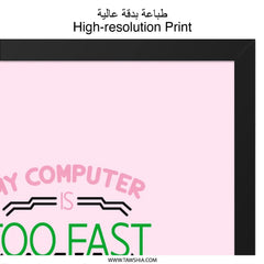 Funny Computer Wall Art, Gamer Wall Decor, Tech Humor Print, Geek Gift, Fast Computer Art, Loading Screen Tips, Techie Gift, Funny Tech Art - Tawshia