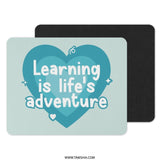 Learning is Life Mouse Pad, Adventure Mousepad, Heart Mousepad, Motivation Mouse Pad, Gift for Student Mousepad, Office Decor - Tawshia
