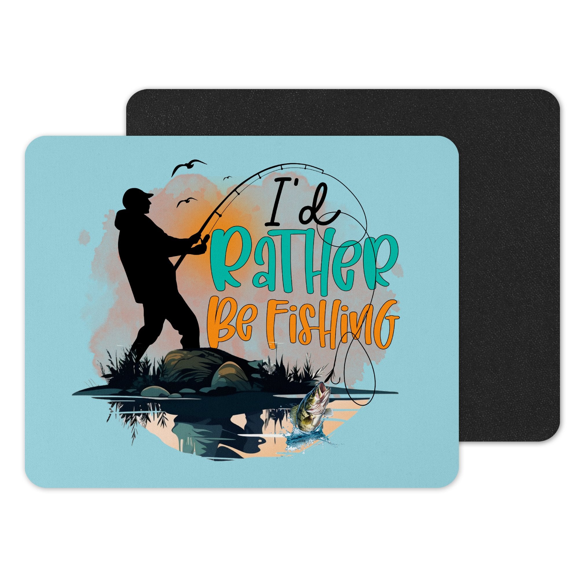 I'd Rather Be Fishing Custom Mousepad product type