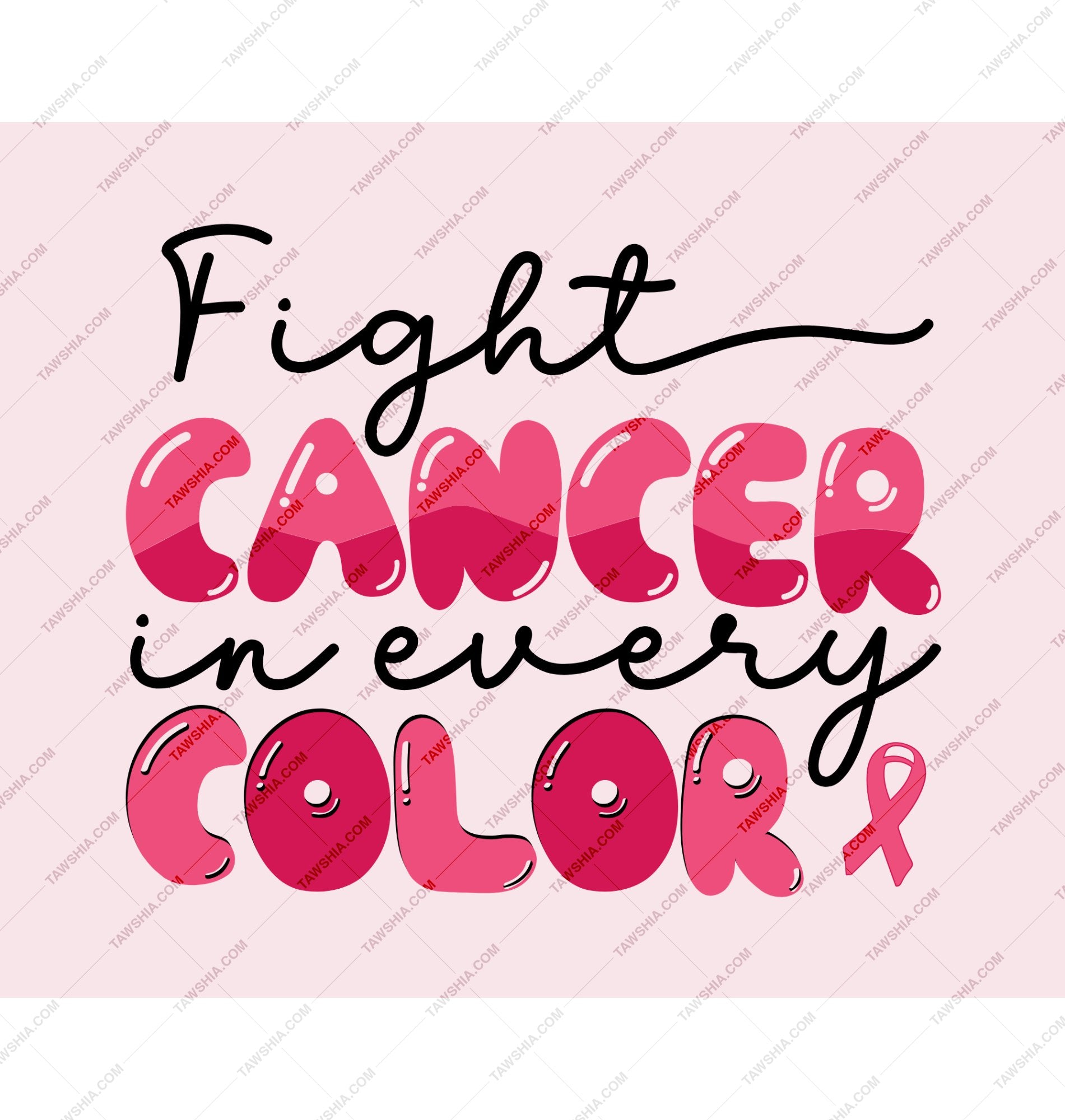 Fight Cancer in Every Color Awareness product