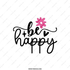 Be Happy Pillow, Positive Quote Pillow, Flower Pillow, Home Decor Pillow, Decorative Pillow, Throw Pillow, Accent Pillow, Gift Idea - Tawshia