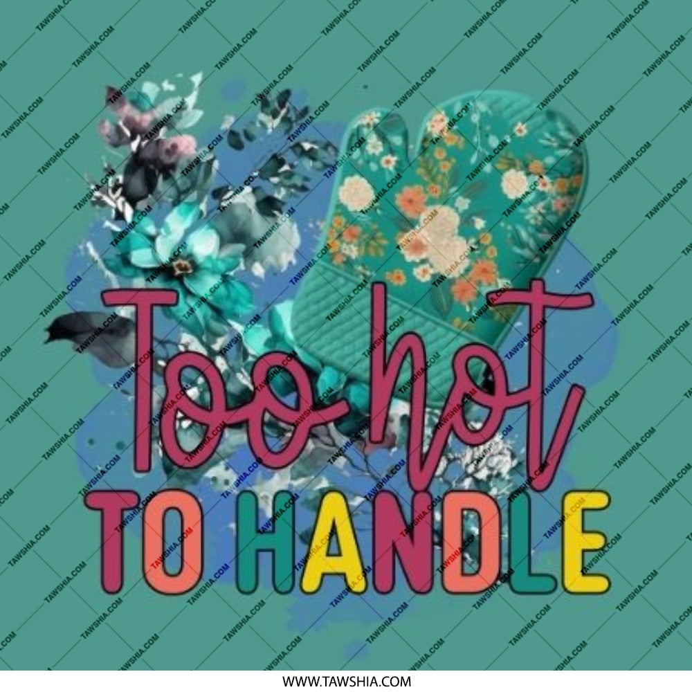 Too Hot To Handle Pinback Button, Floral Oven Mitt Button, Cute Kitchen Decor Button, Baking Humor Button, Chef Gift Pinback Button - Tawshia