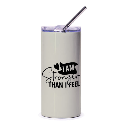 I Am Stronger Tumbler, Inspirational Quote Tumbler, Motivational Tumbler, Gift for Her, Positive Affirmation, Encouragement Gift - Tawshia