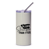 I Am Stronger Tumbler, Inspirational Quote Tumbler, Motivational Tumbler, Gift for Her, Positive Affirmation, Encouragement Gift - Tawshia