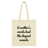 Mothers Words Tote, Healing Tote Bag, Mom Gift, Comfort Tote, Inspirational Tote, Gift for Mom, Quote Tote Bag, Mothers Day Tote - Tawshia