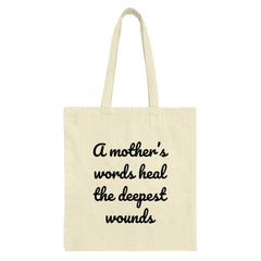 Mothers Words Tote, Healing Tote Bag, Mom Gift, Comfort Tote, Inspirational Tote, Gift for Mom, Quote Tote Bag, Mothers Day Tote - Tawshia