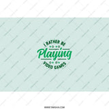 Video Game Tumbler, Gamer Gift Idea, I Rather Be Playing, Gift for Gamers, Unique Tumbler, Gaming Accessory, Gaming Tumbler, Novelty Tumbler - Tawshia