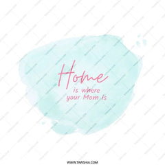 Mom Pillow, Home Decor Pillow, Gift for Mom, Mother's Day Present, Home is where your Mom is Pillow, Decorative Pillow, Cute Pillow - Tawshia