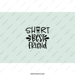 Short Best Friend Tumbler, Coffee Lover Gift, BFF Tumbler, Funny Friend Gift, Friendship Tumbler, Cute Present Idea - Tawshia