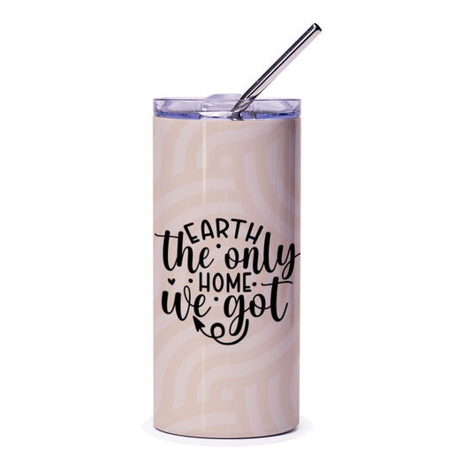 Earth Day Tumbler, Save Earth Tumbler, Earth Only Home Tumbler, Environmental Tumbler, Eco Friendly Gift, Planet Tumbler, Gift for Her - Tawshia
