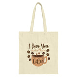 I Love You More Than Coffee Tote Bag, Cute Coffee Lover Gift, Caffeine Addict Tote, Funny Coffee Bag, Coffee Bean Design, Gift for Her - Tawshia
