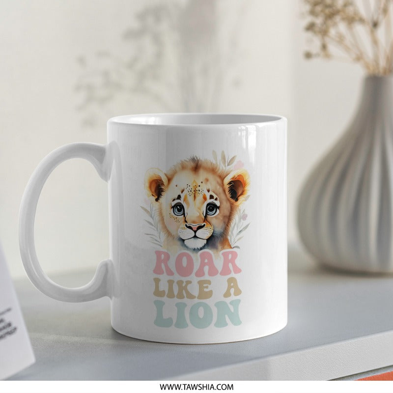 Lion Cub Mug, Roar Like a Lion, Cute Animal Coffee Cup, Baby Lion Lover Gift, Watercolor Style, Inspirational Mug, Lion Art Mug - Tawshia