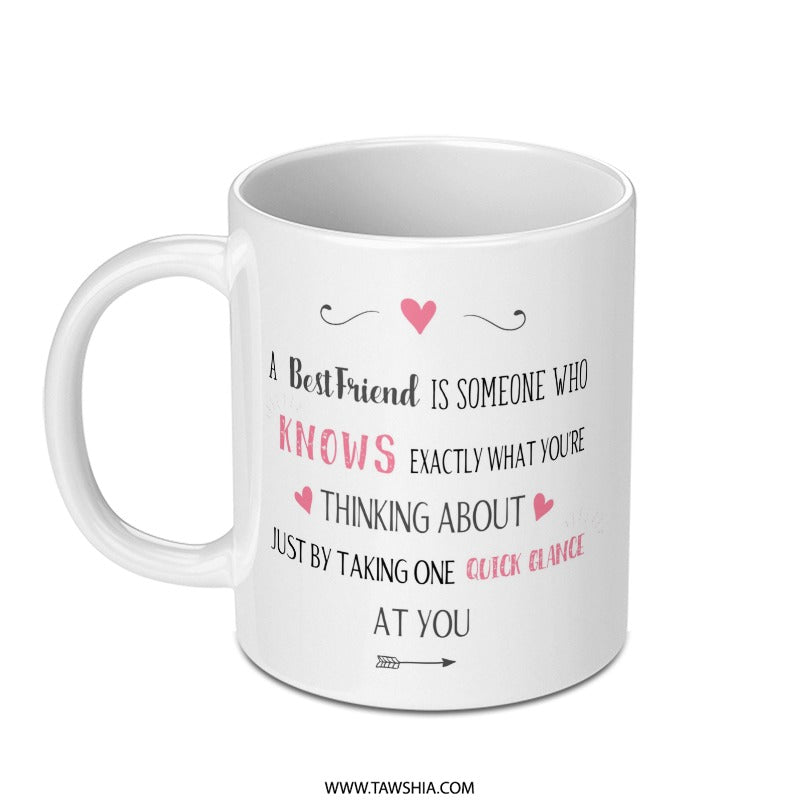 Best Friend Mug, Friend Gift, Friendship Mug, Bestie Gift, Gift For Best Friend, Funny Mug, Unique Mug, Coffee Mug, Tea Mug - Tawshia