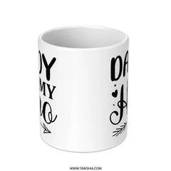 Daddy is My Hero Mug, Father's Day Gift, Best Dad Ever Mug, Gift for Dad, Hero Dad Coffee Mug, Fathers Day Mug, Daddy Mug - Tawshia