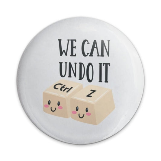 We Can Undo It Pinback Button, Ctrl Z, Keyboard Keys, Cute Design, Funny Programmer Gift, Computer Humor, Tech Geek Accessory - Tawshia
