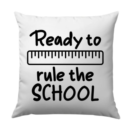 Ready to Rule the School Pillow, Back to School Gift, Teacher Pillow, Student Pillow, Classroom Decor, Educational Pillow - Tawshia