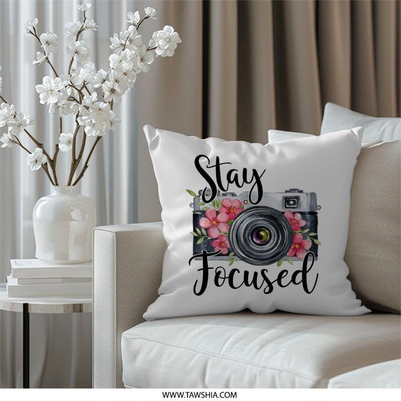Stay Focused Pillow, Camera Pillow, Photographer Gift, Floral Pillow, Photography Decor, Home Decor Pillow, Living Room Decor - Tawshia