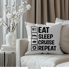 Eat Sleep Cruise Repeat Pillow, Cruise Lover Gift, Vacation Pillow, Cruise Ship Decor, Travel Pillow, Cruise Gift, Throw Pillow, Home Decor - Tawshia