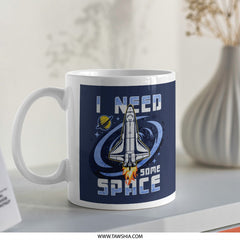 I Need Some Space Rocket Themed Mug product