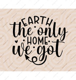 Earth the Only Home We've Got product