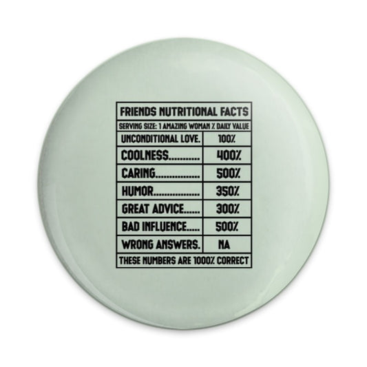 Friends Nutritional Facts Pinback Button, Funny Friend Gift, Friendship Button, BFF Gift Idea, Gift for Best Friend, Best Friend Pin - Tawshia